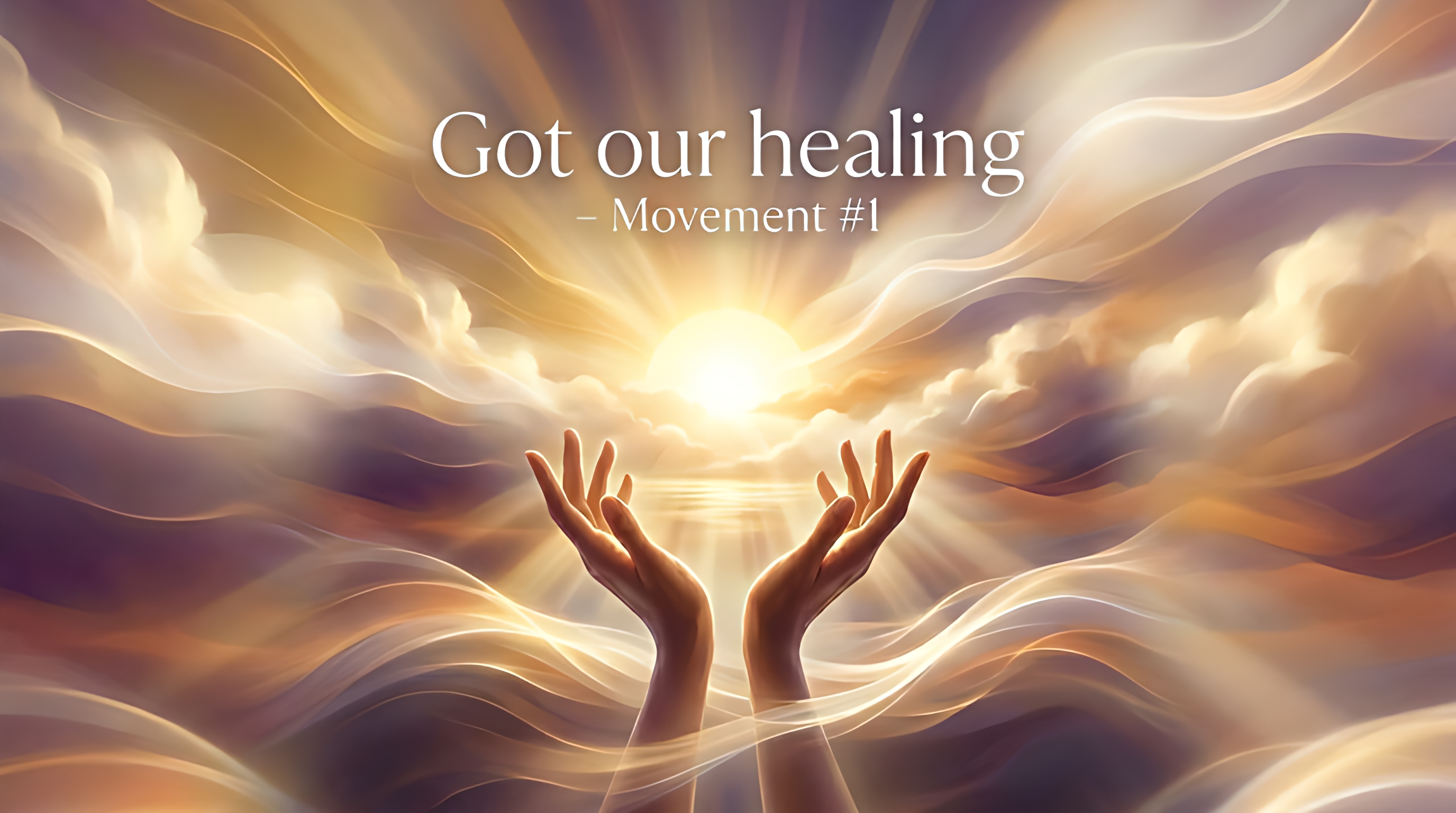 Got Our Healing_Movement_#1